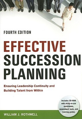 Effective Succession Planning: Ensuring Leadership Continuity and Building Talent From Within