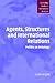 Agents, Structures and International Relations by Colin Wight