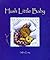 Hush Little Baby by Sylvia Long