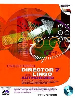 Director 7 and Lingo Authorized (2nd Edition)