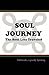 Soul Journey: The Soul Less Traveled