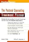 The Pastoral Counseling Treatment Planner The Pastoral Counseling Treatment Planner