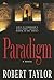 Paradigm by Robert Taylor