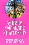 Ascension and Romantic Relationships (Ascension Series, Book 13) (Easy-To-Read Encyclopedia of the Spiritual Path) Ascension and Romantic Relationships (Ascension Series, Book 13) (Easy-To-Read Encyclopedia of the Spiritual Path)