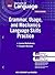 Elements of Language, Grade 9 Grammar, Usage, and Mechanics Language Skills Practice: Holt Elements of Language Third Course (Eolang 2009)