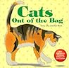 Cats Out of the Bag: 401 Purr-Fectly Pleasing Tidbits for Cat Lovers