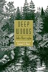 Deep Woods Deep Woods