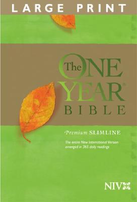 Holy Bible: One Year Bible Premium Slimline LP NIV