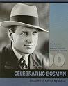 Celebrating Bosman: A Centenary Selection of Herman Charles Bosman's Celebrating Bosman: A Centenary Selection of Herman Charles Bosman's