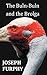 The Buln-Buln and the Brolga by Joseph Furphy