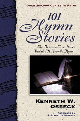 101 Hymn Stories (Paperback)