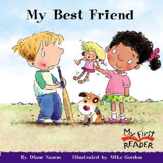 My Best Friend (My First Reader)