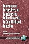 Contemporary Perspectives on Language and Cultural Diversity in Early Childhood Education