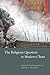The Religious Question in Modern China