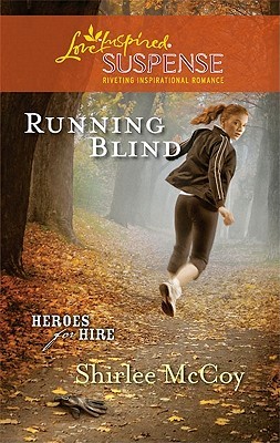 Running Blind (Heroes for Hire, #3)