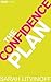 The Confidence Plan