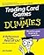 Trading Card Games For Dummies