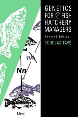 Genetics for Fish Hatchery Managers (Hardcover)