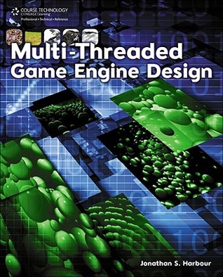 Multi-Threaded Game Engine Design (Paperback)