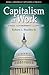 Capitalism at Work: Business, Government and Energy (Political Capitalism)