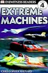 Extreme Machines