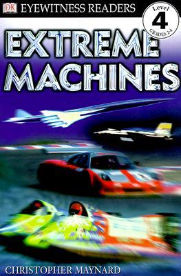 Extreme Machines (Paperback)