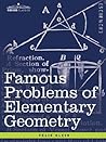 Famous Problems of Elementary Geometry: The Duplication of the Cube, the Trisection of an Angle, the Quadrature of the Circle (Cosimo Classics) Famous Problems of Elementary Geometry: The Duplication of the Cube, the Trisection of an Angle, the Quadrature of the Circle (Cosimo Classics)