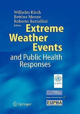 Extreme Weather Events and Public Health Responses (Hardcover)