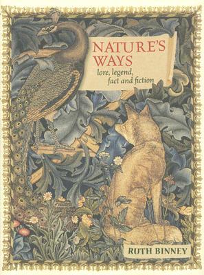 Natures Ways: Lore, Legend, Fact and Fiction (Hardcover)