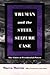 Truman and the Steel Seizure Case: The Limits of Presidential Power (Constitutional Conflicts)