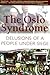 The Oslo Syndrome: Delusion...