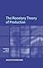 The Monetary Theory of Production by Augusto Graziani
