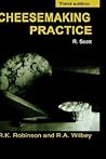 Cheesemaking Practice (Chapman & Hall Food Science Book)