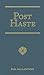 Post Haste: A Tale of Her Majesty's Mails