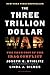 The Three Trillion Dollar War by Linda J. Bilmes