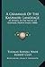 A Grammar of the Kashmiri Language: As Spoken in the Valley of Kashmir, North India