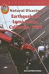 Earthquake in Loma Prieta, California, 1989 (Natural Disasters) Earthquake in Loma Prieta, California, 1989 (Natural Disasters)
