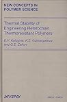 Thermal Stability of Engineering Heterochain Thermoresistant Polymers (New Concepts in Polymer Science)