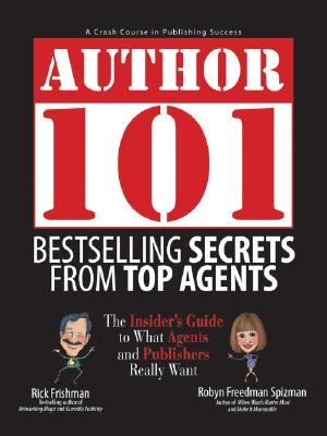 Author 101: Bestselling Secrets from Top Agents (Paperback)