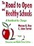 The Road to Open and Healthy Schools: A Handbook for Change, Elementary and Middle School Edition