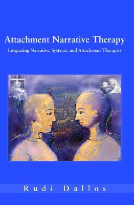 Attachment narrative therapy