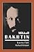 Mikhail Bakhtin