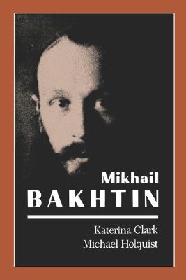 Mikhail Bakhtin (Paperback)