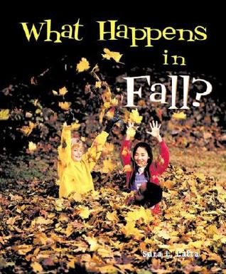 What Happens in Fall? (I Like the Seasons!)