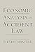 Economic Analysis of Accident Law