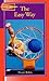 The Easy Way (Turtleback School & Library Binding Edition)