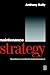 Maintenance Strategy by Anthony Kelly