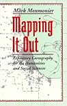Mapping It Out: Expository Cartography for the Humanities and Social Sciences (Chicago Guides to Writing, Editing, and Publishing) Mapping It Out: Expository Cartography for the Humanities and Social Sciences (Chicago Guides to Writing, Editing, and Publishing)