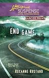 End Game by Roxanne Rustand