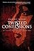 Twisted Confessions by Charles E. Skoller